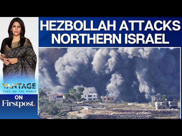 Hezbollah Launches Explosive-Laden Drone Attacks on Northern Israel | Vantage with Palki Sharma