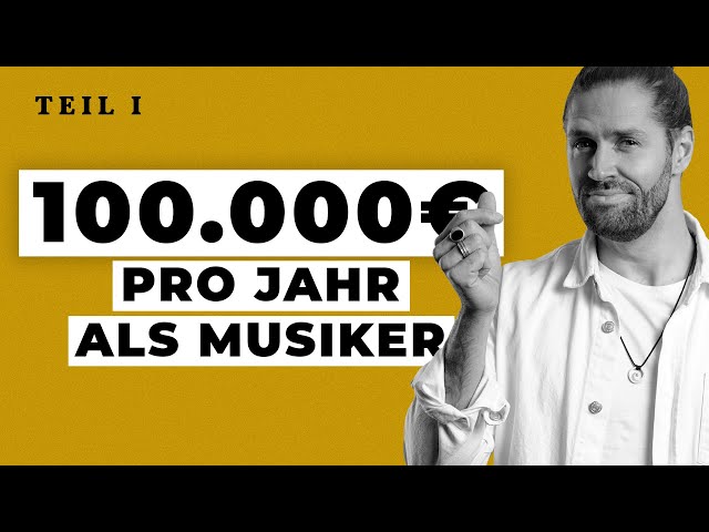 100.000 EURO Umsatz pro Jahr als Musiker - [Teil 1] Positionierung und Personal Branding