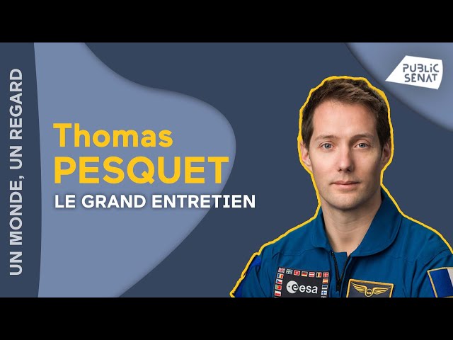 Thomas Pesquet, invité d'Un Monde Un Regard
