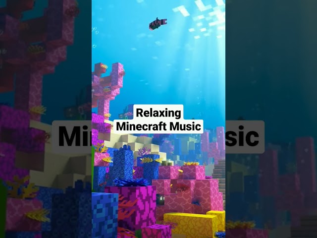 Relaxing Minecraft Music