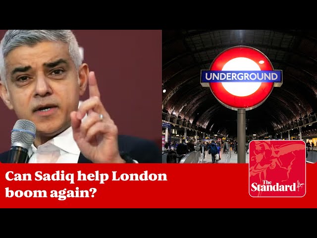 Sadiq Khan's London economic and transport recovery plan  ...The Standard podcast