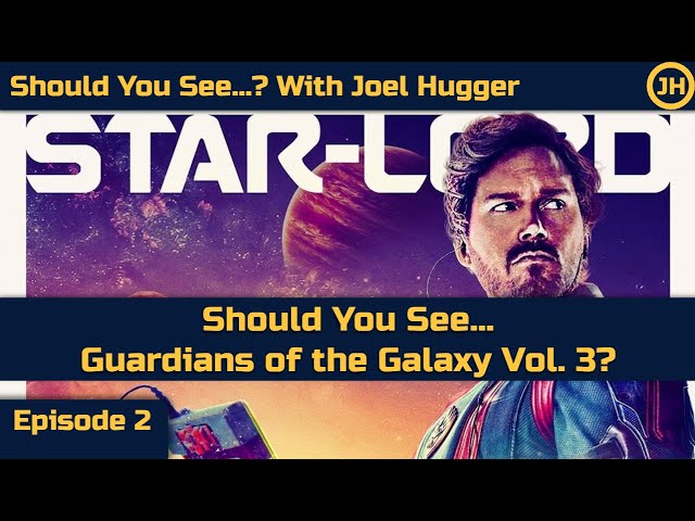 Should You See... Guardians of the Galaxy Vol. 3? (Review)