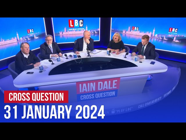 Iain Dale hosted Cross Question 31/01 | Watch again