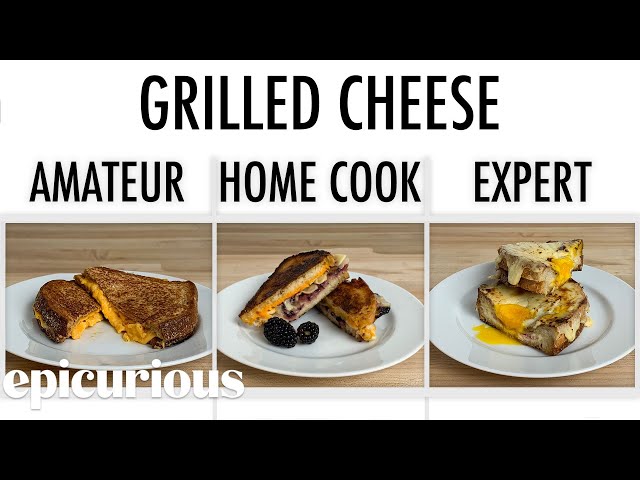 4 Levels of Grilled Cheese: Amateur to Food Scientist | Epicurious