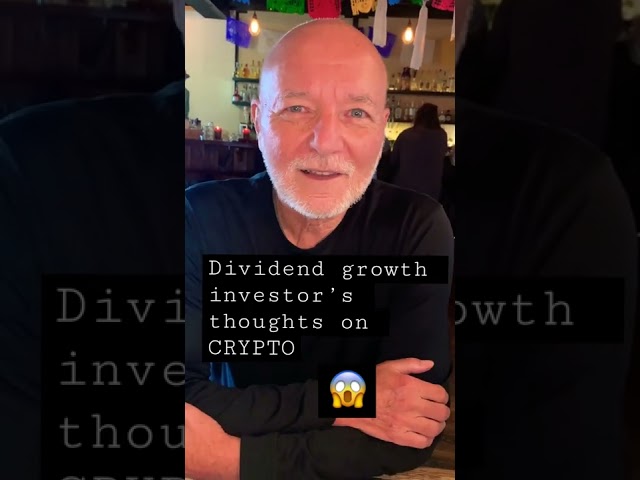 Dividend growth investor’s thoughts on CRYPTO