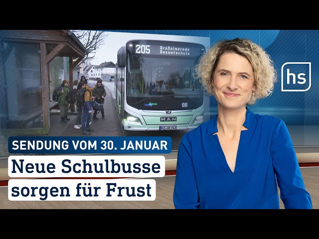 Neue Schulbusse sorgen für Frust | hessenschau vom 30.01.2024