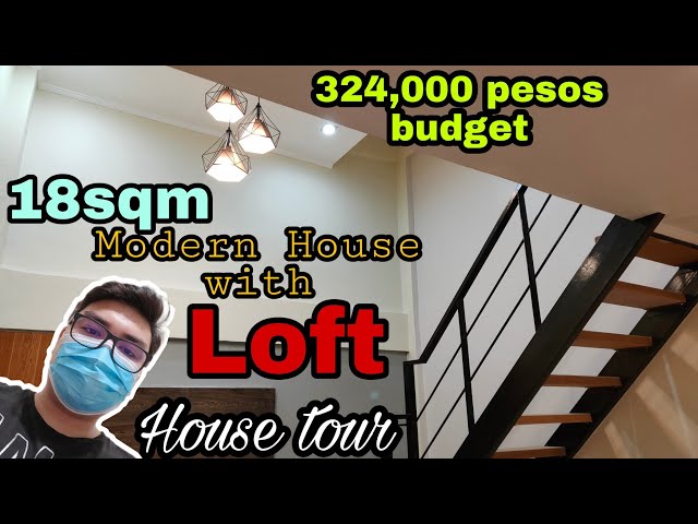 18sqm Modern House with Loft | Loft House | 350,000 pesos BUDGET | Vlogger House Tour