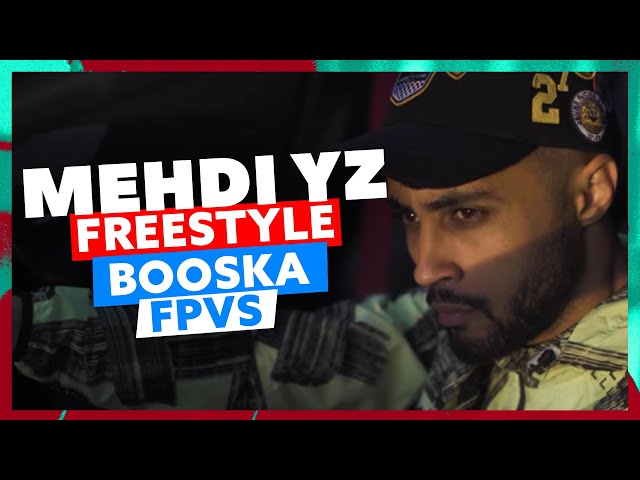 Mehdi YZ | Freestyle Booska FPVS