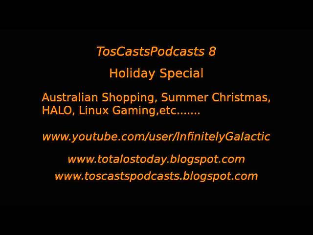 TosCasts 8 Holiday Special
