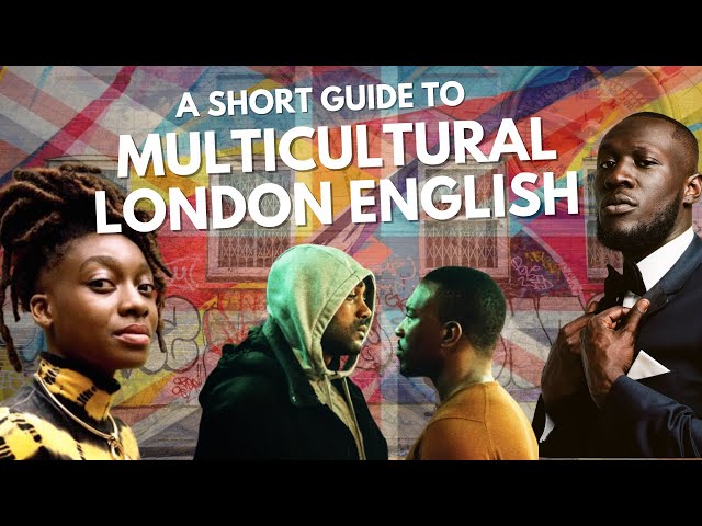 A Guide To Multicultural London English (Top Boy/Stormzy Accent)
