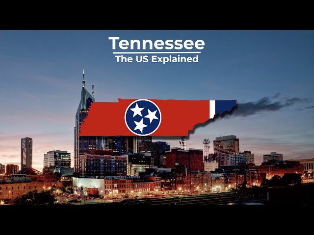 Tennessee - The US Explained