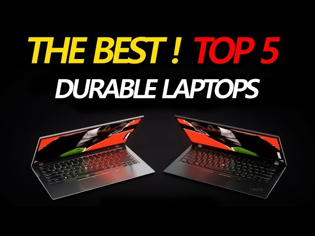 Top 5 Most Durable & Rugged Laptops | Long-Lasting Laptops