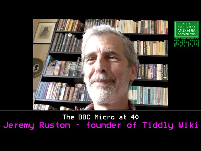 BBC Micro at 40 - Jeremy Ruston