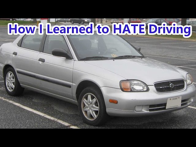 How I Learned to HATE Driving