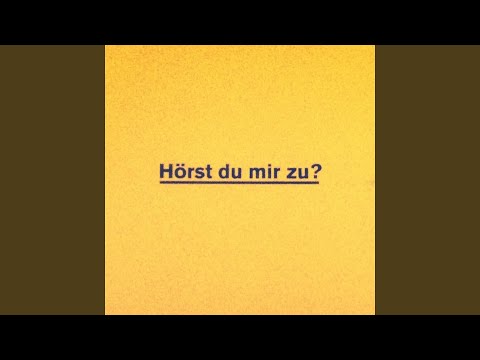 Hörst Du Mir zu? (Extended Version)