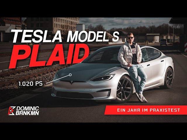 Tesla Model S Plaid: Ein Jahr Später | Meine Langzeiterfahrung