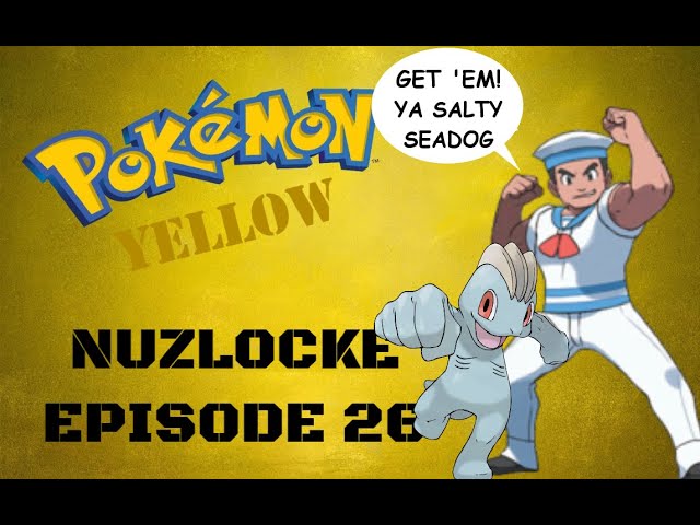 Pokeomon Yellow NUZLOCKE - Episode 26