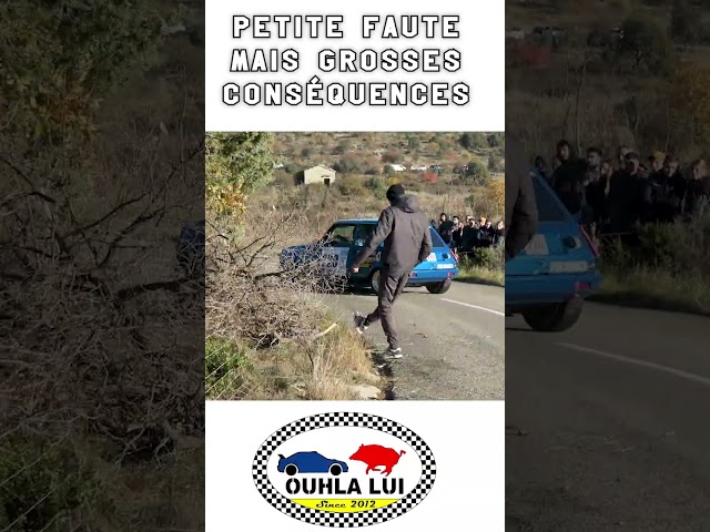 Petite faute mais grosse conséquence Rallye du Bas Vivarais 2023