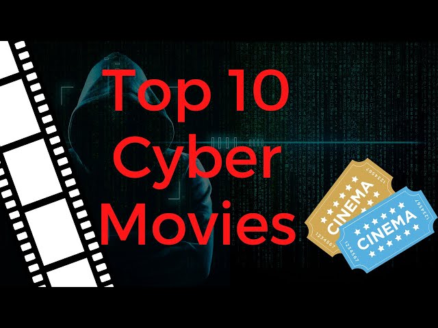 Top 10 Movies about Cyber Security