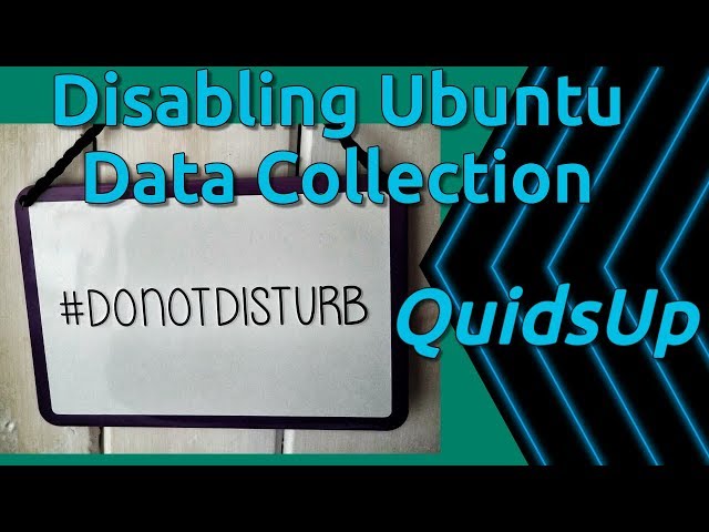 How To Disable Data Collection Services In Ubuntu 18.04
