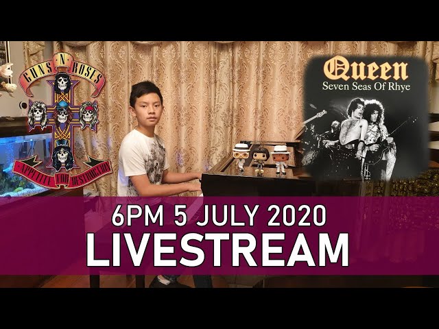 Livestream Piano Concert - Seven Seas of Rhye, Sweet Child O' Mine Sunday 6pm 5 Jul 2020