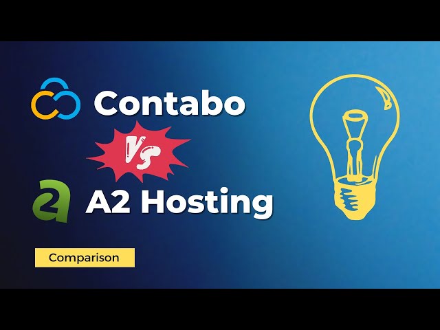 Contabo vs A2 Hosting - Whis is the best VPS Hosting For You?