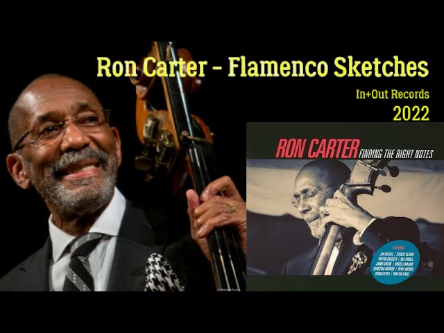 Ron Carter - Flamenco Scetches