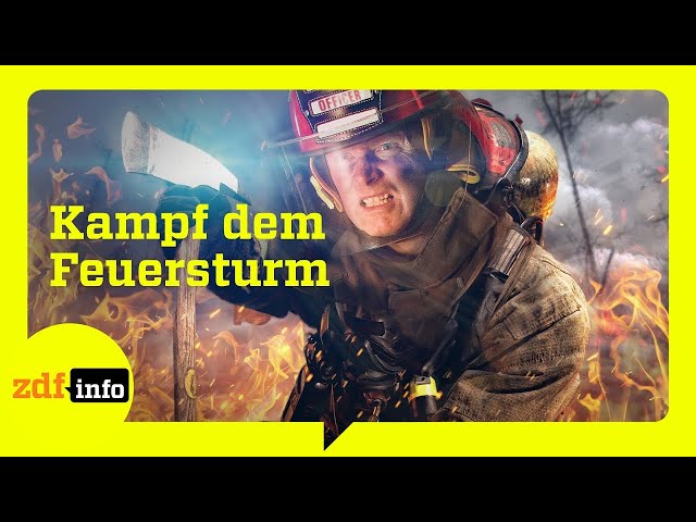 Unfassbare Flammenwand. Die Feuerwehr im Kampf gegen Waldbrände (REUPLOAD) | ZDFinfo Doku