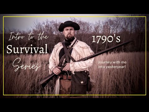 1790s Survival Series
