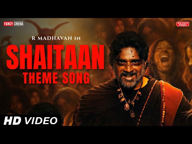 Shaitaan theme song : Shaitaan movie new song | Ajay devgan | R Madhavan | shaitaan public reaction