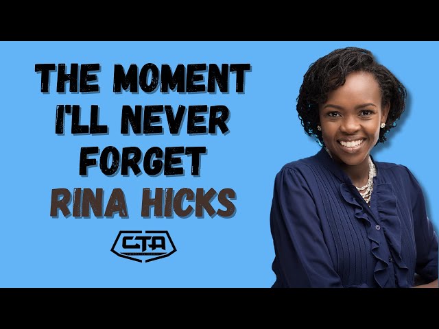 1548. The Life-Defining Moment I'll Never Forget - Rina Hicks (@MoneyWiseWithRinaHicks) #cta101