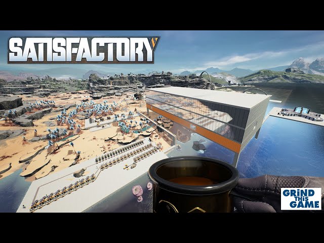 Satisfactory - 140+ Hour End Game Factory Tour