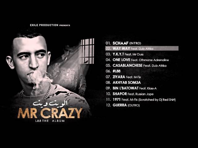02. MR CRAZY - WAY WAY - Feat Dub Afrika [ ALBUM L88 2015 ]