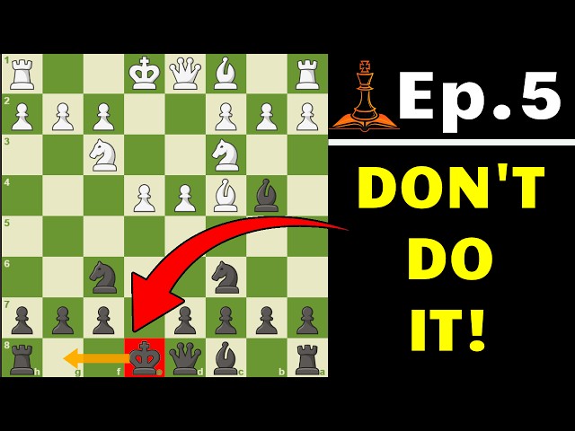 Why Castling Makes You Lose (Ep. 5 - Logical Chess Move by Move)
