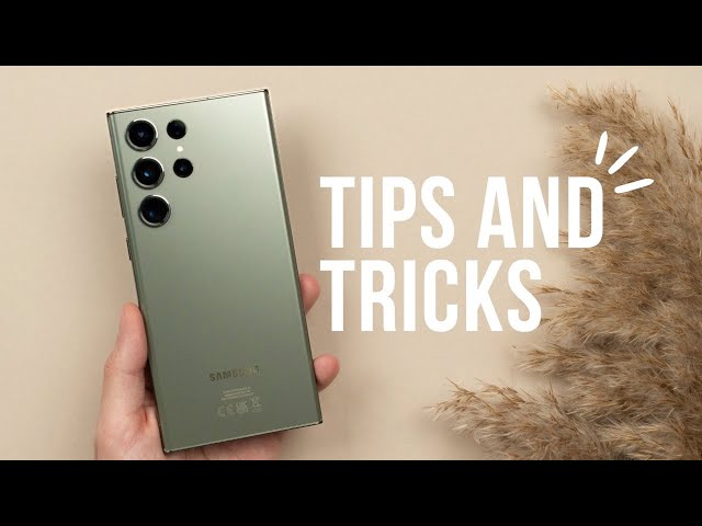 Samsung Galaxy S23 Ultra: 11 Most USEFUL Tips & Tricks!