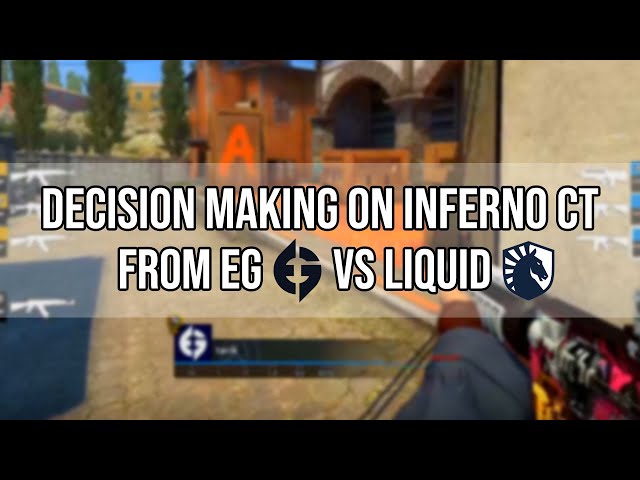 Decision Making / Map Control / Rotations on Inferno CT from EG vs Liquid