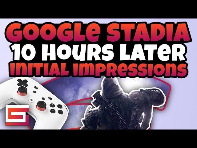 Stadia Initial Impressions, Is It Any Good? The Good And Bad So Far.