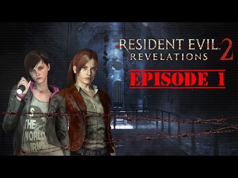Resident Evil: Revelations 2 Playthrough
