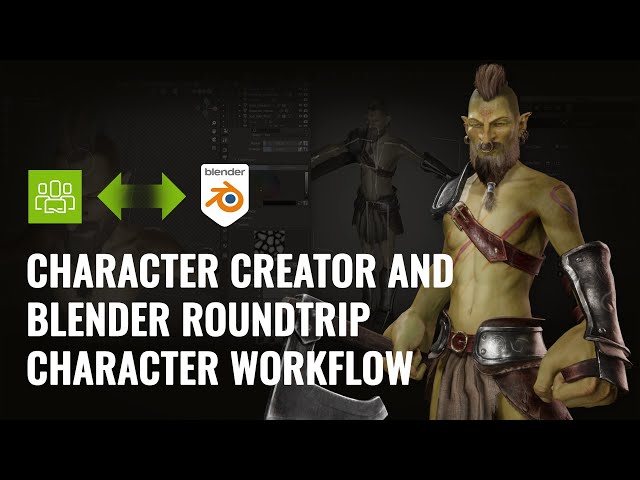 Character Creator | Blender - Roundtrip Character Workflow
