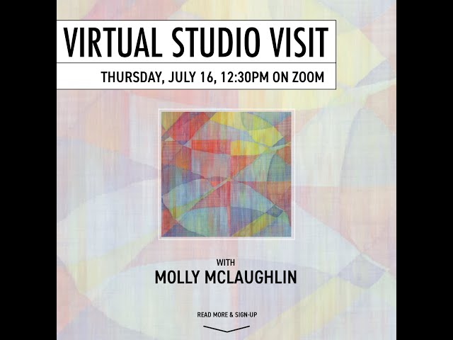 Virtual Studio Visit: Molly McLaughlin