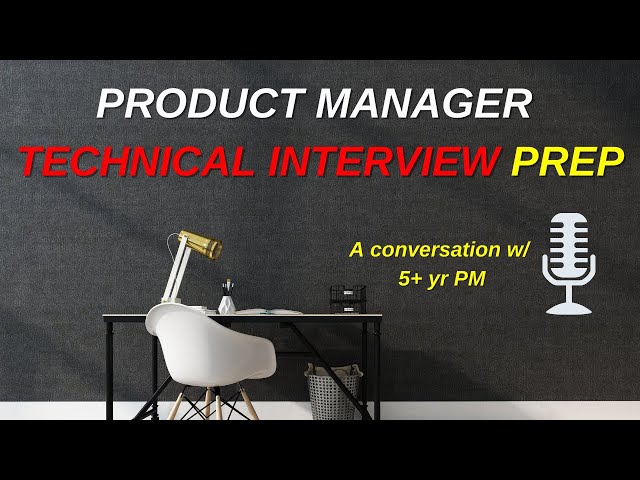How To Prepare For A Product Management Technical Interview (C.I.R.C.L.E.S Method) | Wonsulting