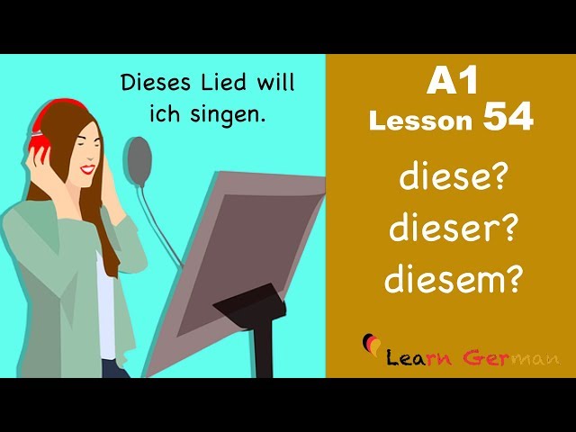 A1 - Lesson 54 | Demonstrativartikel "dies-" | Demonstrative article "dies-" | Learn German