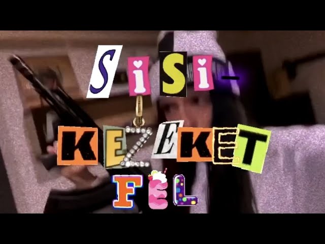 Sisi - Kezeket fel (Official Music Video)