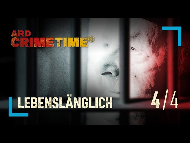 Lebenslänglich - Kampf gegen die Zeit | Folge 4/4 | ARD Crime Time