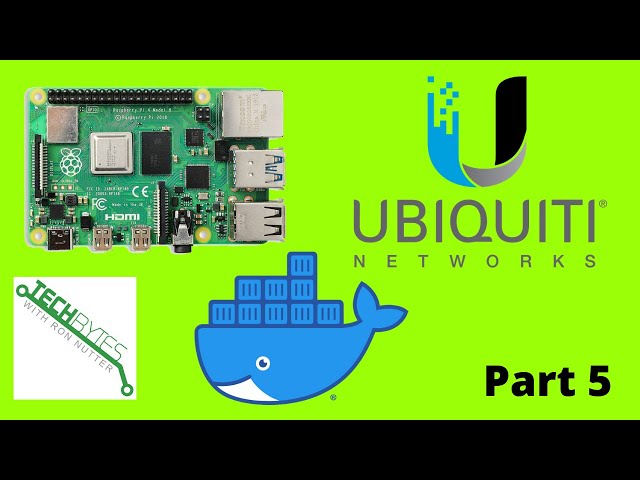 How to setup Raspberry Pi4 with Docker and Ubiquiti for your SmartHome (Part 5)