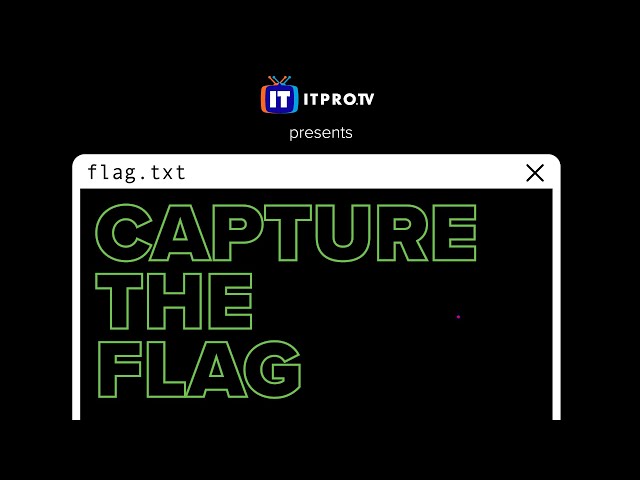 Capture the Flag | Hacking Challenge | ITProTV’s Live Week 2019 Replay