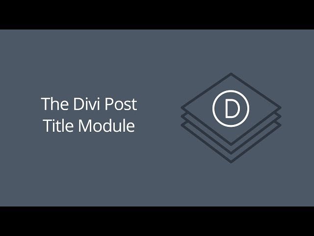 The Divi Post Title Module