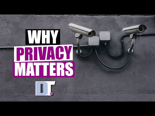 Your Privacy Matters, So Fight For It