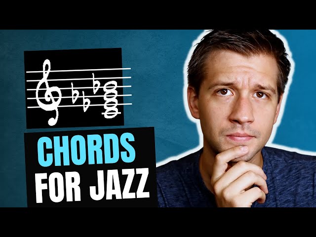 Jazz Chords for Beginners (Every Jazz Chord You Need To Know)