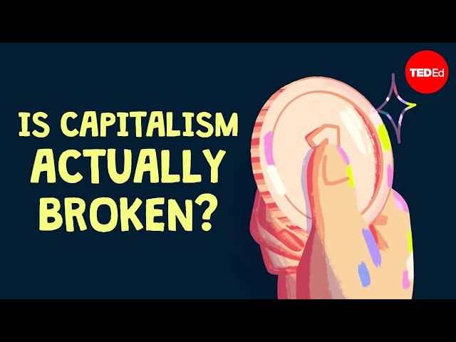 Is capitalism actually broken?